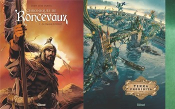 Glénat : Les chroniques de Roncevaux T1, Terra prohibita T2, Mauvaise réputation T1
