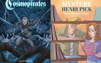 Cosmopirates Tome 1 et  Le Mystère Henri Pick 