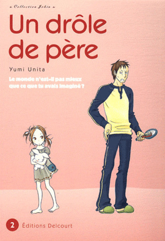 Un drôle de père T.1&2
