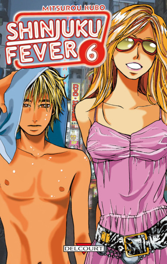 Shinjuku Fever T.6