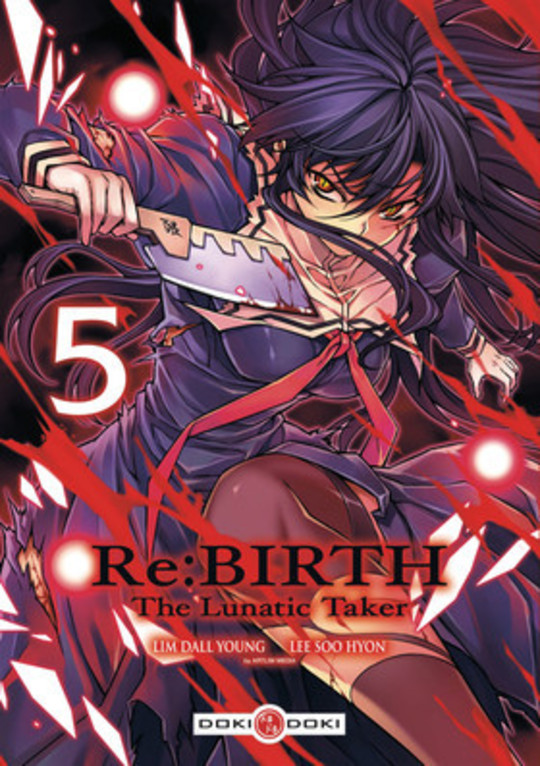 Re:BIRTH The Lunatic Taker T.5