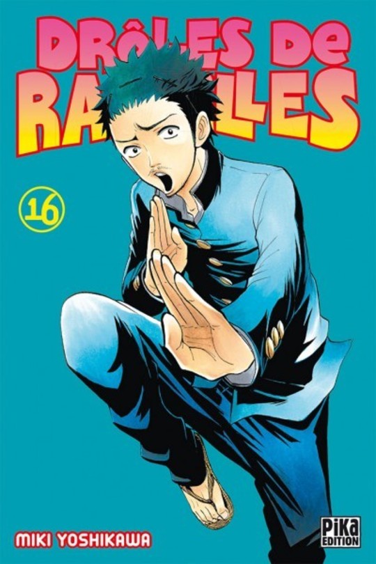 Drôles de Racailles T.16