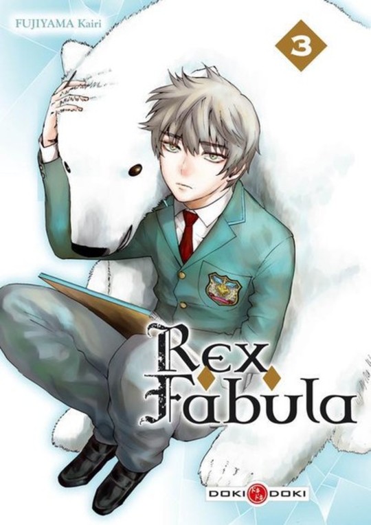 Rex Fabula - Le monde qu'on croyait qu'il n'existait pas mais qui n'existe