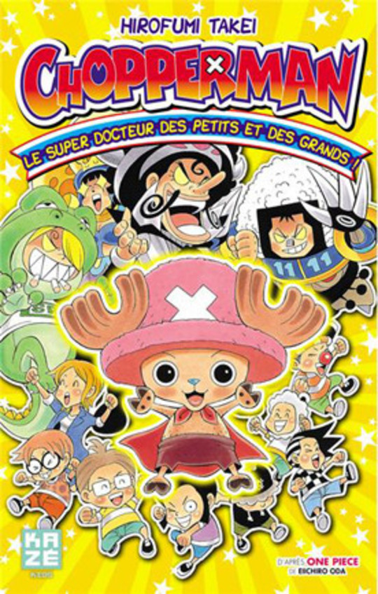 Chopperman - Le Super docteur des petits et des grands