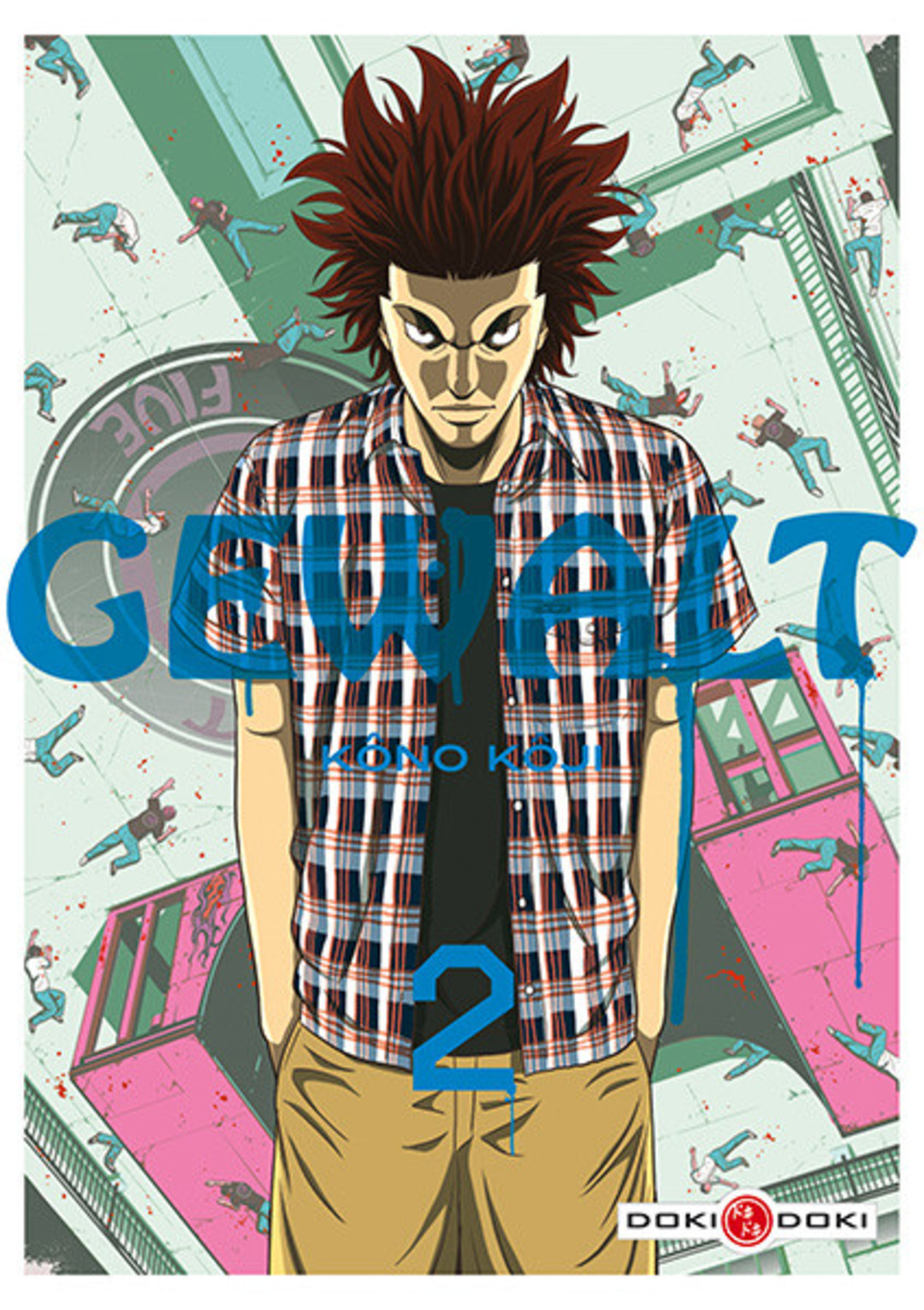 Gewalt - Petite incursion chez les voyous