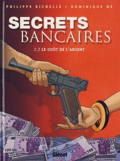 Glénat dans Secrets bancaires - Tome 2.2 - Le goût de l'argent