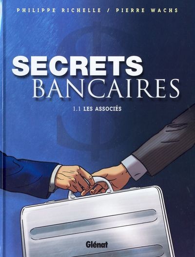 Glénat dans Secrets bancaires - Tome 1.1 - Les associés