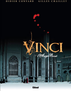  Glénat dans Vinci - Tome 1 - L'ange brisé