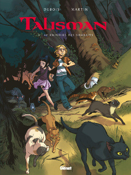  Glénat dans Talisman - Tome 1 - Le Grimoire des Souhaits