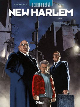  Glénat dans Uchronie[s] - New Harlem Tome 1 - Rapt