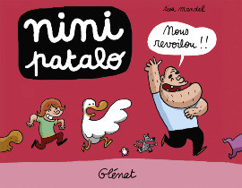 Glénat dans Nini Patalo - Tome 5 - Nous revoilou !!