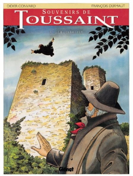 Glénat dans Souvenirs de Toussaint - Tome 3 - Le Loriot