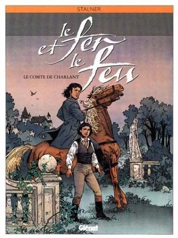 Glénat dans Le fer et le feu - Tome 3 - Le comte de Charlant