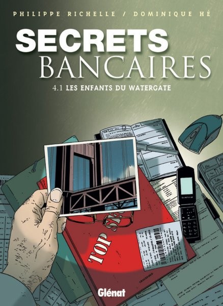 Glénat dans Secrets bancaires - Tome 4.1 - Les enfants du Watergate