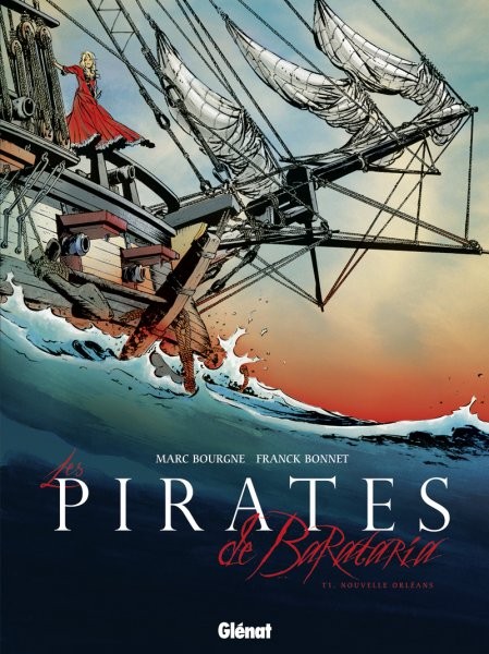 Glénat dans Les Pirates de Barataria - Tome 1 - Nouvelle Orléans