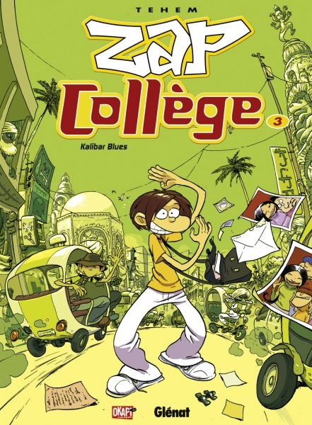 Glénat dans Zap Collège - Tome 3 - Kalibar blues