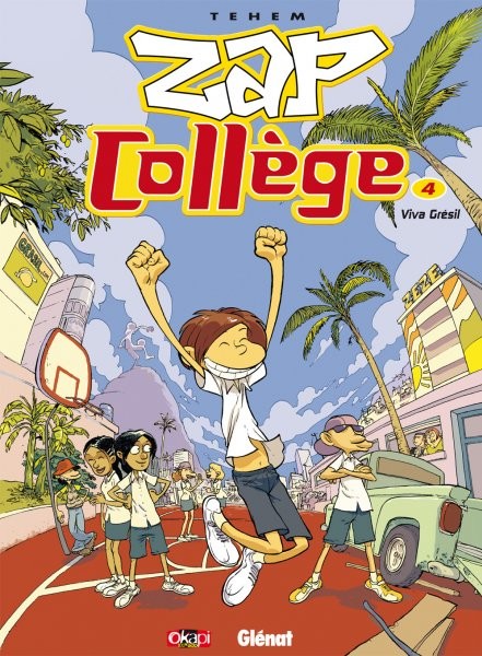 Glénat dans Zap Collège - Tome 4 - Viva Grésil