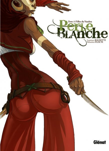  Glénat dans Perle Blanche - Tome 1 - Filles du Vaudou