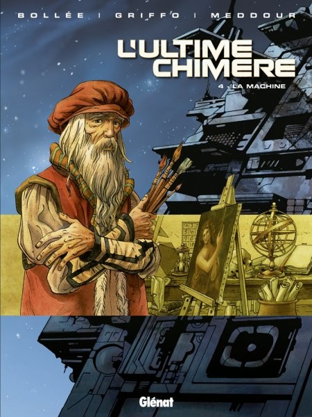 Glénat dans L'ultime chimère - Tome 4 - La machine