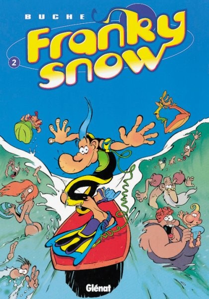 Glénat dans Franky Snow - Tome 2 - Totale éclate