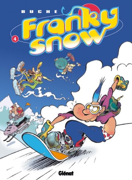 Glénat dans Franky Snow - Tome 4 - Snow Révolution