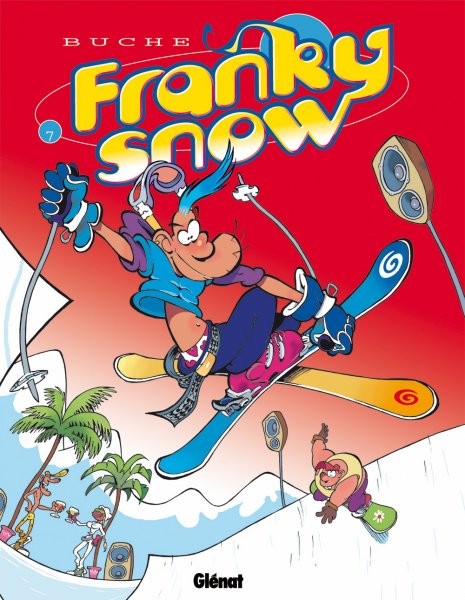 Glénat dans Franky Snow - Tome 7 - Gang de pro