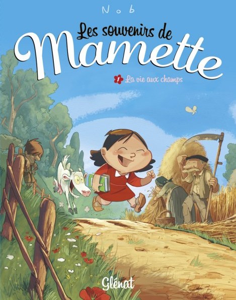 Glénat dans Les souvenirs de Mamette - Tome 1 - La vie aux champs