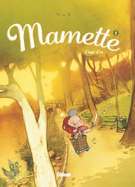 Glénat dans Mamette - Tome 2 - L'âge d'or