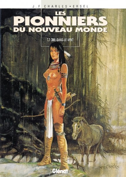 Glénat dans Les Pionniers du Nouveau Monde - Tome 7 - Crie-dans-le-vent