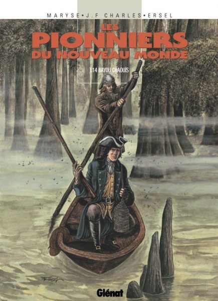 Glénat dans Les Pionniers du Nouveau Monde - Tome 14 - Bayou Chaouïs