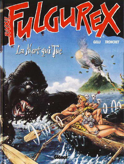 Glénat dans Raoul Fulgurex - Tome 2 - La mort qui tue