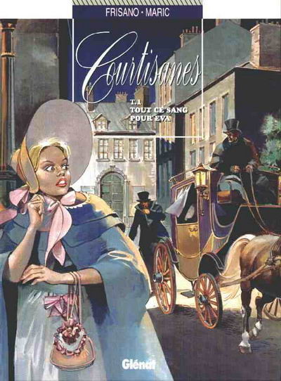 Glénat dans Courtisanes - Tome 1 - Tout ce sang pour Eva