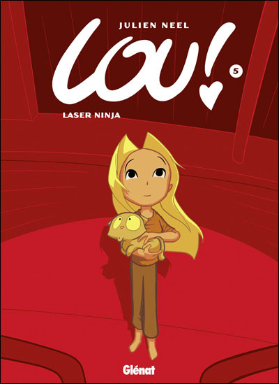 Glénat dans Lou ! - Tome 5 - Laser ninja