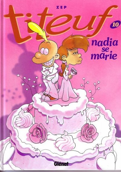  Glénat dans Titeuf - Tome 10 - Nadia se marie