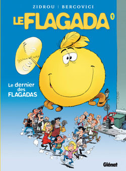 Glénat dans Le Flagada - Nouvelle série - Tome 01 - Le dernier des flagadas