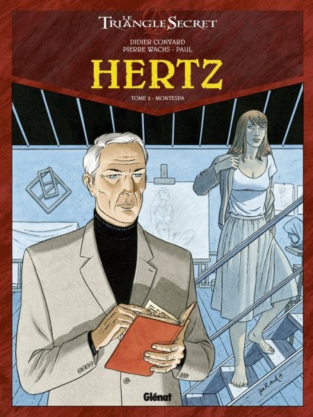 Glénat dans Le Triangle Secret - Hertz - Tome 2 - Montespa