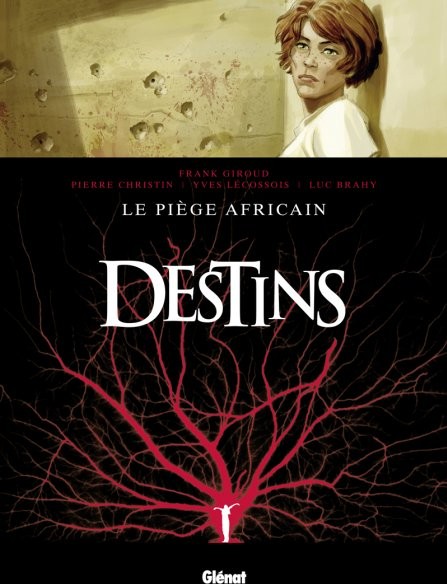  Glénat dans Destins - Tome 3 - Le piège africain