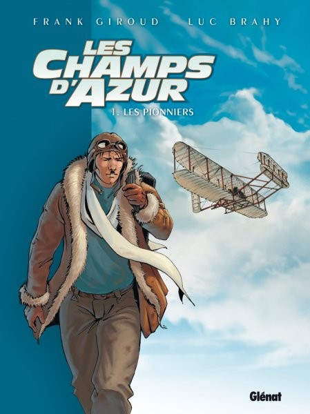  Glénat dans Les Champs d'azur - Tome 1 - Les pionniers