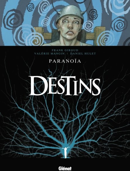  Glénat dans Destins - Tome 4 - Paranoïa