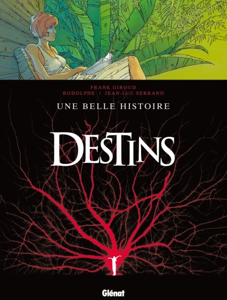  Glénat dans Destins - Tome 7 - Une belle histoire