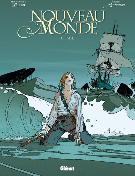  Glénat dans Nouveau Monde - Tome 1 - Emie