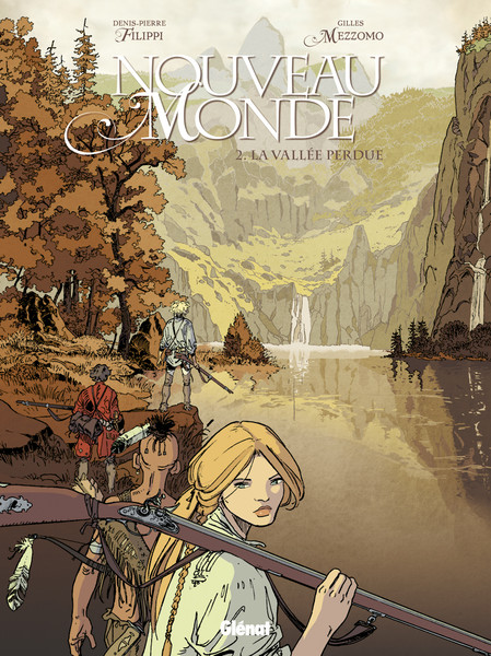  Glénat dans Nouveau Monde - Tome 2 - La vallée perdue