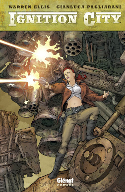  Glénat dans Ignition City - Tome 1