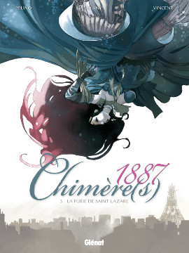  Glénat dans Chimère(s) 1887 - tome 3 - La Furie de St Lazare