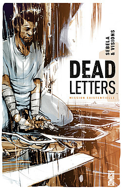  Glénat dans Dead letters - Tome 1 - Mission existentielle