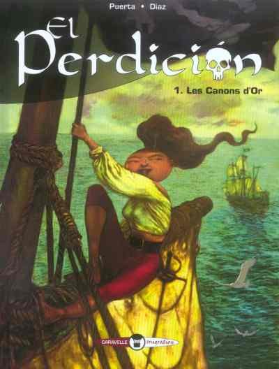  Glénat dans El Perdición - Tome 1 - Les Canons d'or