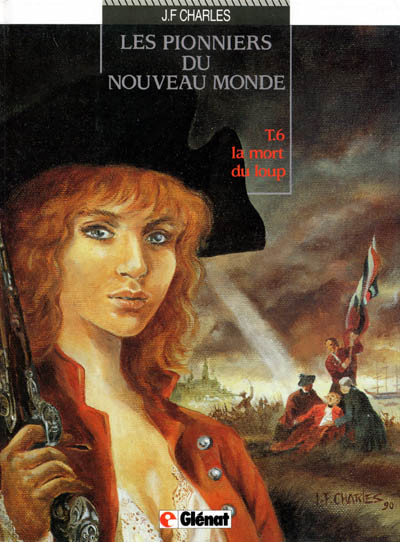  Glénat dans Les Pionniers du Nouveau Monde - Tome 6 - La mort du loup