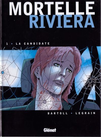  Glénat dans Mortelle Riviera - Tome 1 - La candidate