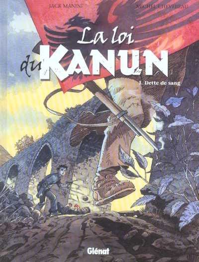  Glénat dans La Loi du Kanun - Tome 1 - Dette de sang