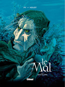  Glénat dans Le Mal - Tome 2 - Nyctalope
